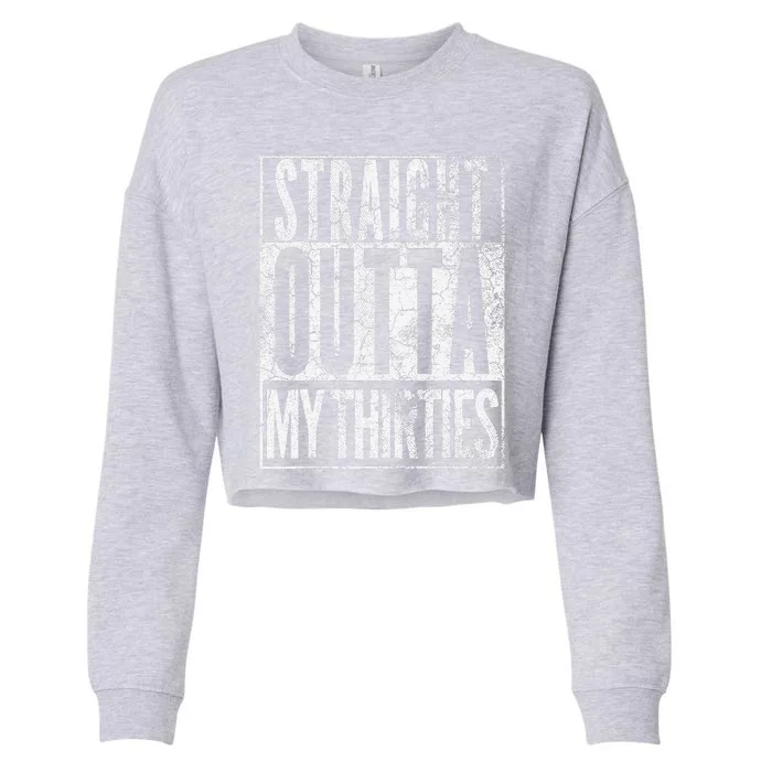 1984 Straight Outta My Thirties 40th Birthday Gift 40 Years Cropped Pullover Crew