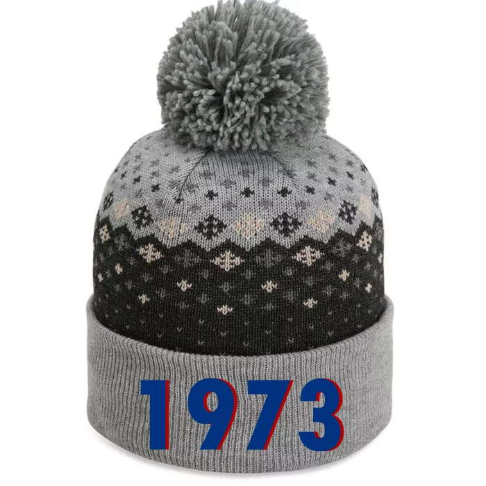 1973 Support Roe V Wade Pro Choice Pro Roe Women's Rights The Baniff Cuffed Pom Beanie