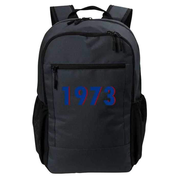 1973 Support Roe V Wade Pro Choice Pro Roe Women's Rights Daily Commute Backpack