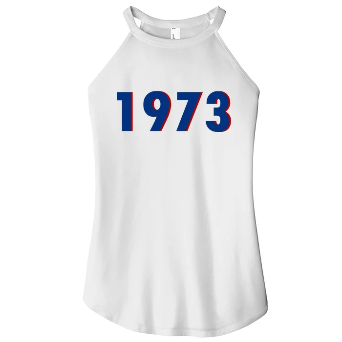 1973 Support Roe V Wade Pro Choice Pro Roe Women's Rights Women’s Perfect Tri Rocker Tank