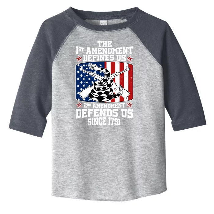 1st Amendment Defines Us 2nd Amendment Defends Us Since 1791 Toddler Fine Jersey T-Shirt