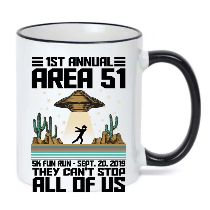 1st Annual Area 51 5k Fun Run Cant Stop Us Black Color Changing Mug