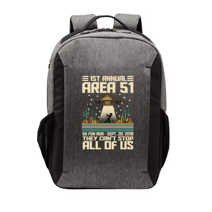 1st Annual Area 51 5k Fun Run Cant Stop Us Vector Backpack