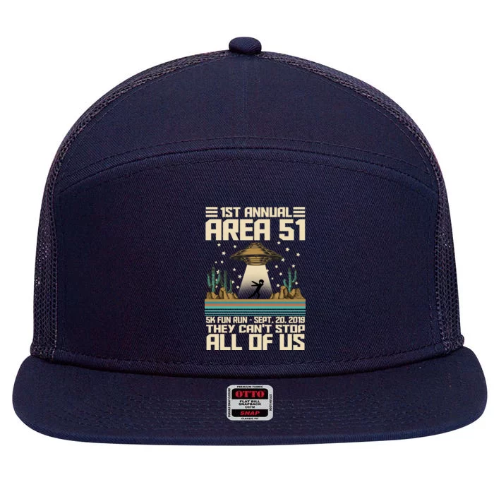 1st Annual Area 51 5k Fun Run Cant Stop Us 7 Panel Mesh Trucker Snapback Hat