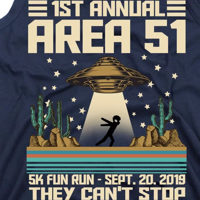 1st Annual Area 51 5k Fun Run Cant Stop Us Tank Top