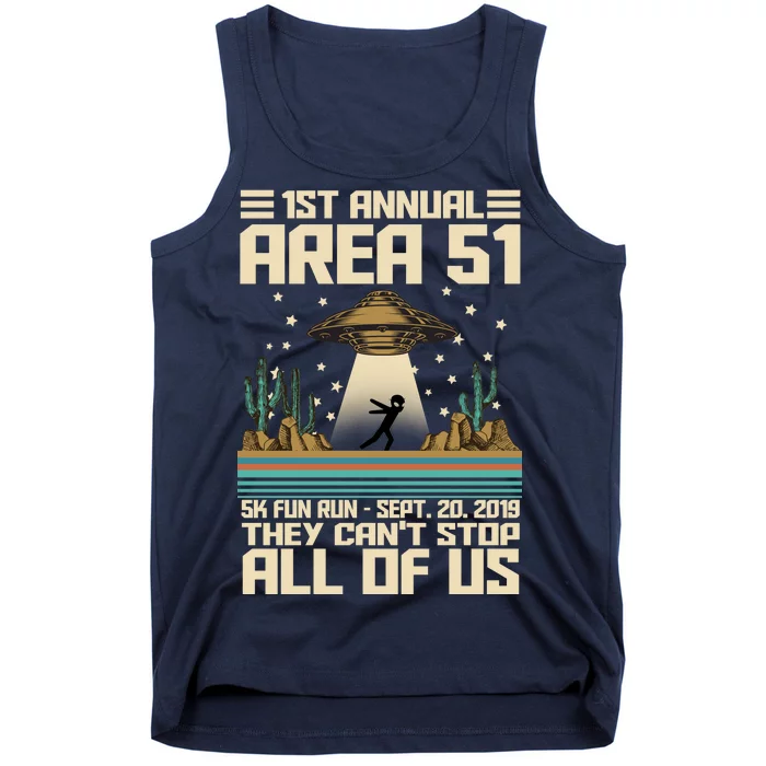 1st Annual Area 51 5k Fun Run Cant Stop Us Tank Top