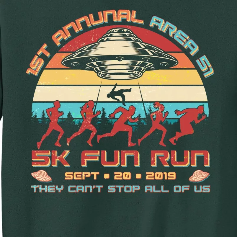 1st Annual Area 51 5K Fun Run Funny Retro Alien Tall Sweatshirt