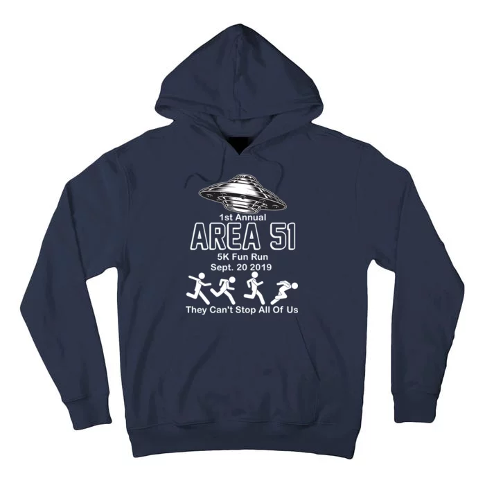 1st Annual Area 51 Fun Run Sept. 20, 2019 Tall Hoodie