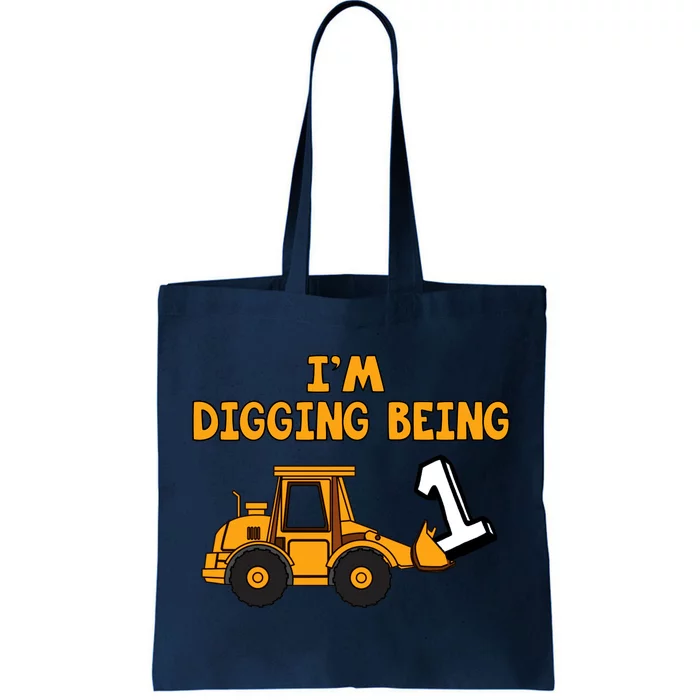 1st Birthday I'm Digging Being One Tote Bag