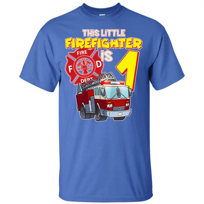 1st Birthday This Little Firefighter Is 1 Tall T-Shirt