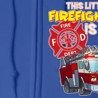 1st Birthday This Little Firefighter Is 1 Full Zip Hoodie