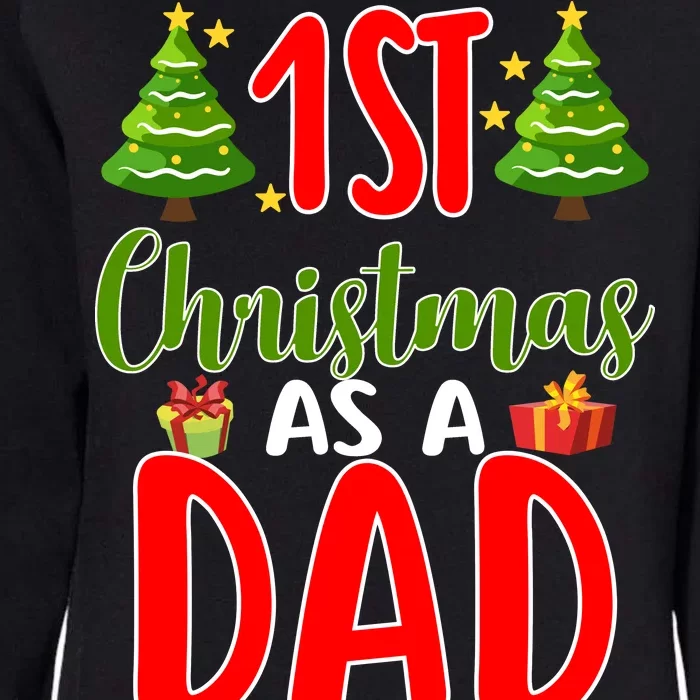 1st Christmas As A Dad Womens California Wash Sweatshirt