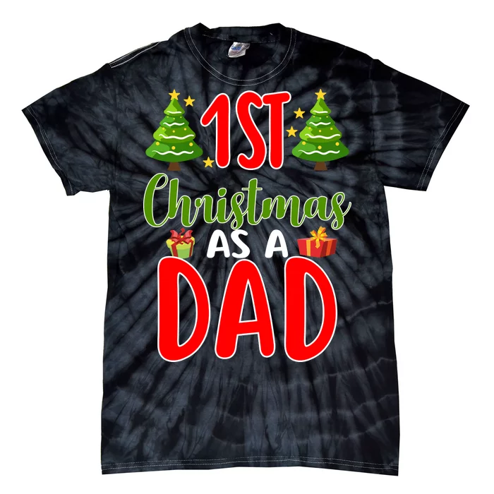 1st Christmas As A Dad Tie-Dye T-Shirt