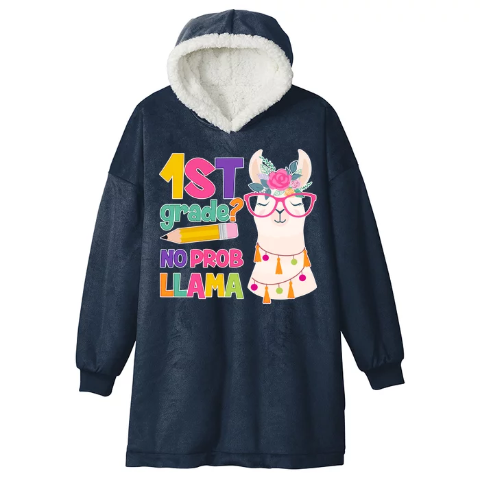 1st Grade? No Prob Llama Hooded Wearable Blanket