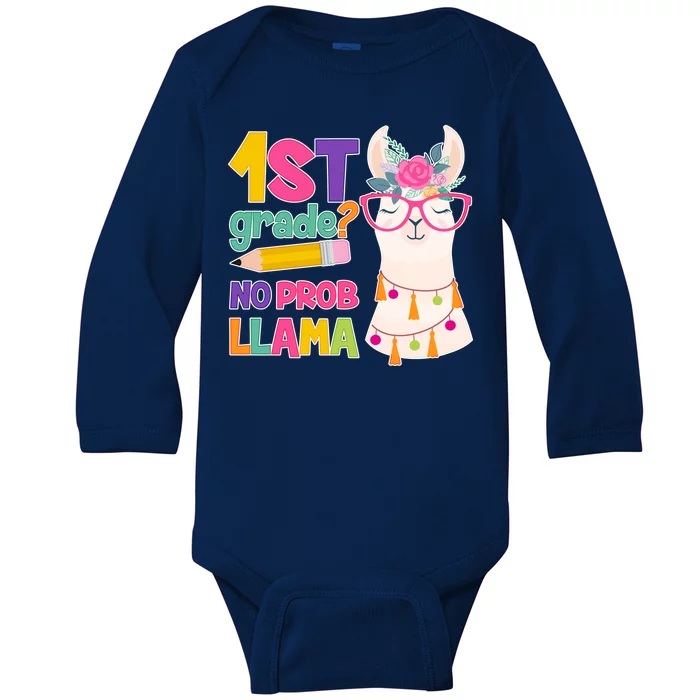 1st Grade? No Prob Llama Baby Long Sleeve Bodysuit