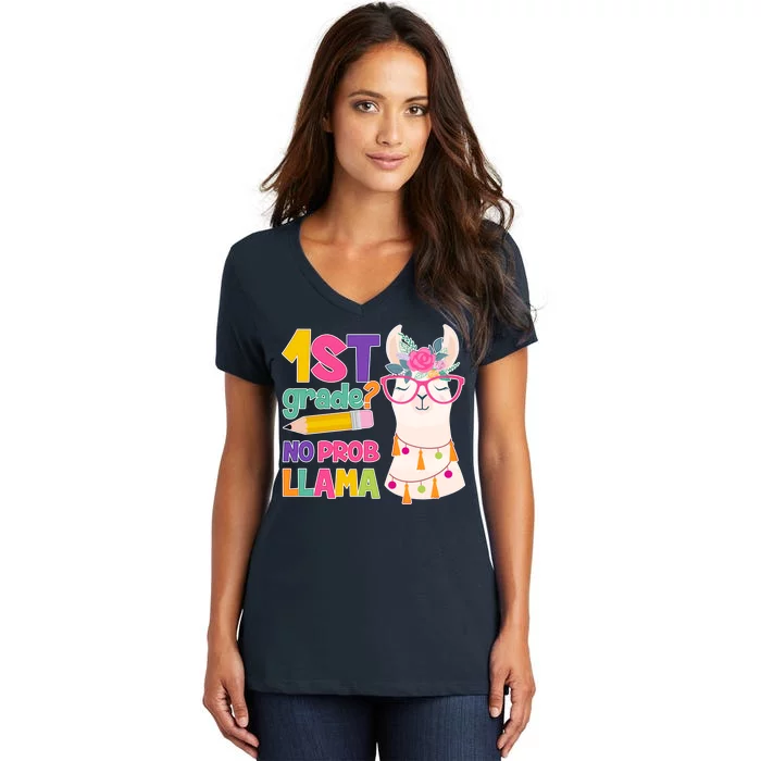 1st Grade? No Prob Llama Women's V-Neck T-Shirt