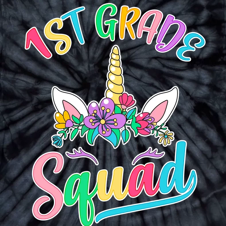 1st Grade Unicorn Squad Tie-Dye T-Shirt