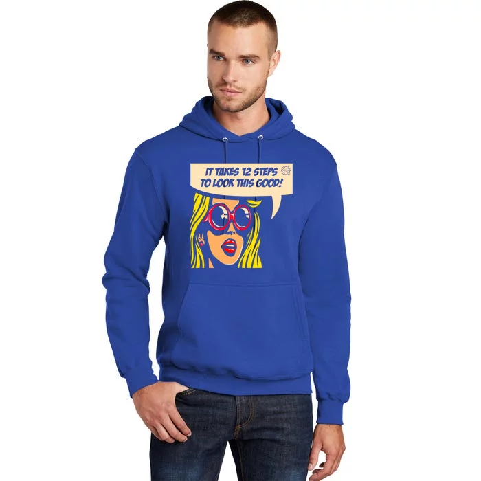 12 Steps To Look This Good Pop Art Narcotics Anonymous Funny Gift Funny Gift Tall Hoodie