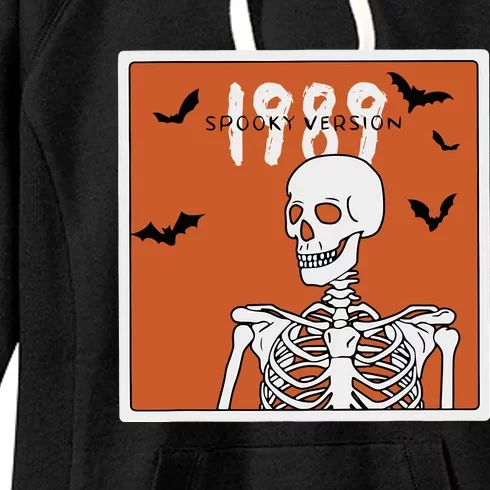 1989 Spooky Version Halloween Skeleton In My Spooky Era Women's Fleece Hoodie