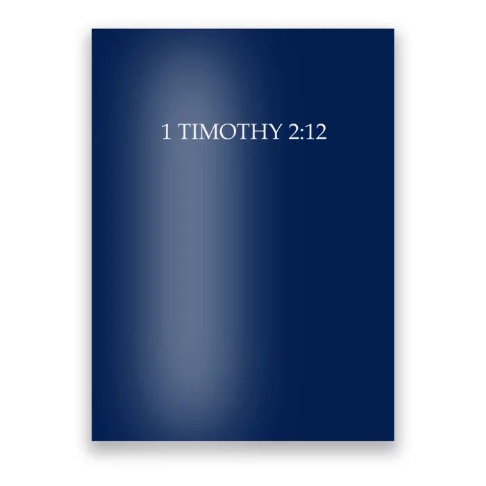 1 Timothy 212 Poster