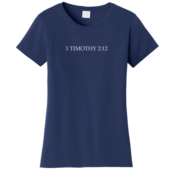 1 Timothy 212 Women's T-Shirt