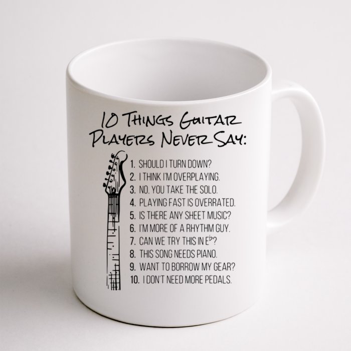 10 Things Guitar Players Never Say Funny Electric Guitar Front & Back Coffee Mug