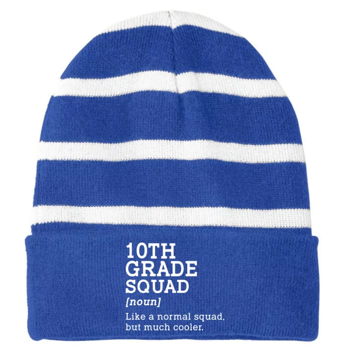 10th Tenth Grade Squad Student Teacher Back To School Gift Striped Beanie with Solid Band