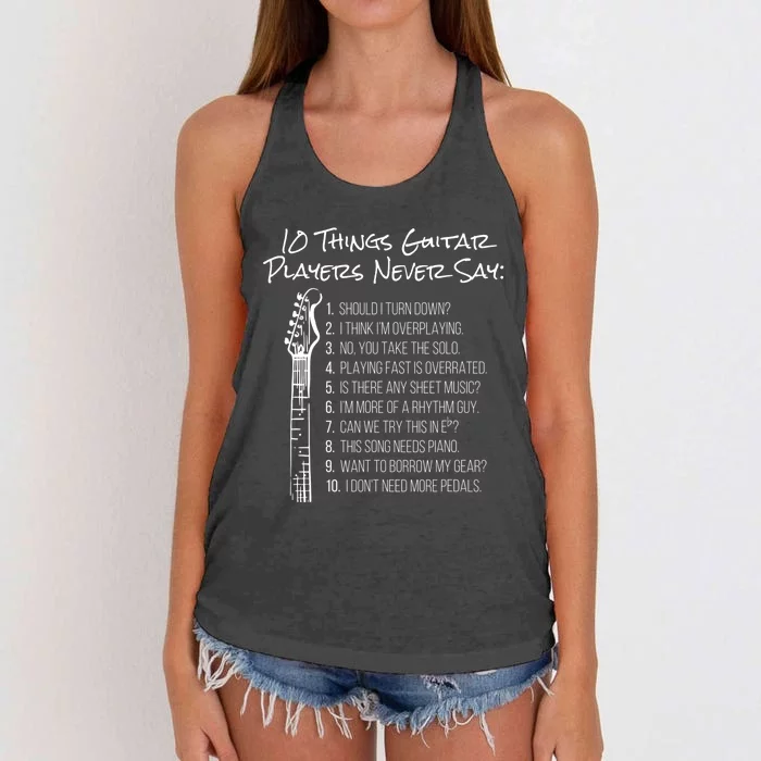 10 Things Guitar Players Never Say Funny Electric Guitar Women's Knotted Racerback Tank