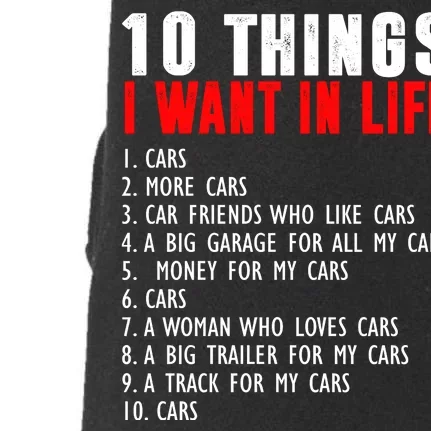 10 Things I Want In My Life Funny Car Lovers Doggie 3-End Fleece Hoodie