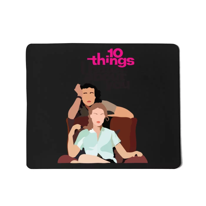 10 Things I Hate About You Mousepad