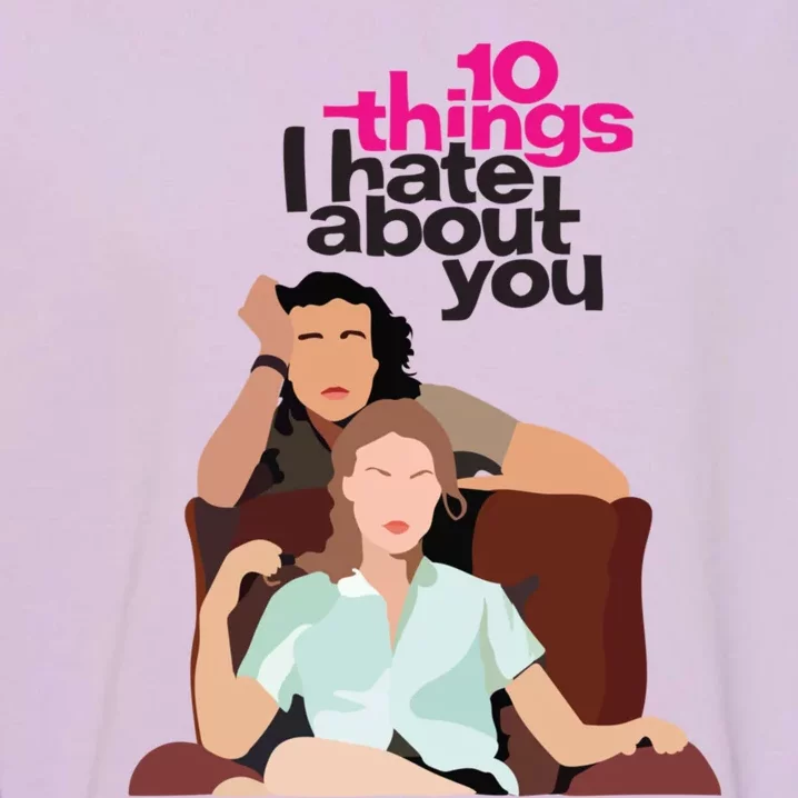 10 Things I Hate About You Garment-Dyed Sweatshirt