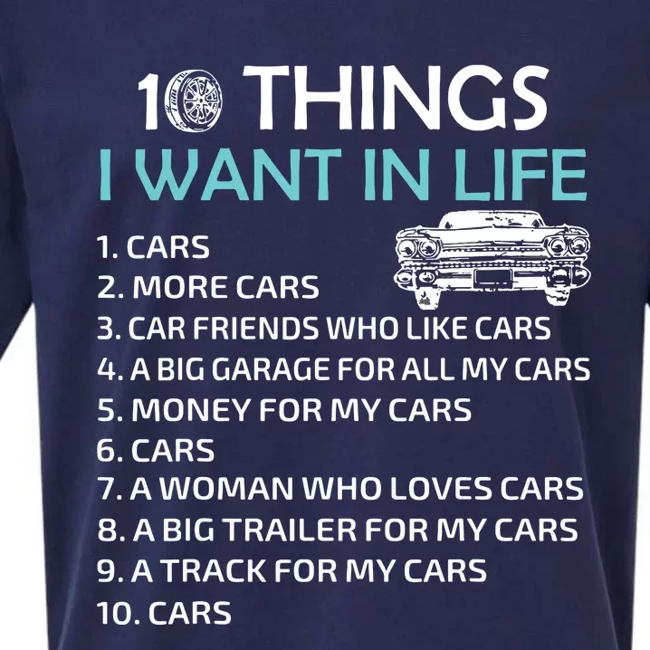 10 Things I Want In My Life Car More Cars I Want Car In Life Sueded Cloud Jersey T-Shirt