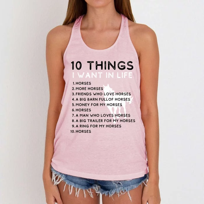 10 Things I Want In My Life Horses More Horses Horse Graphic Gift Women's Knotted Racerback Tank