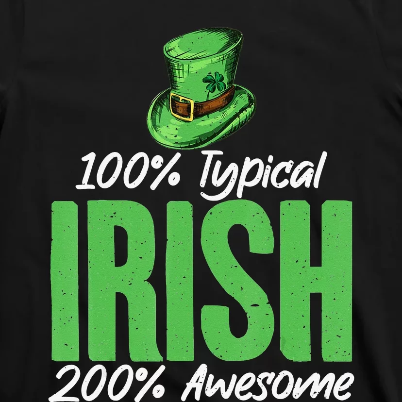 100 Typical Irish 200 Awesome funny Irish T-Shirt