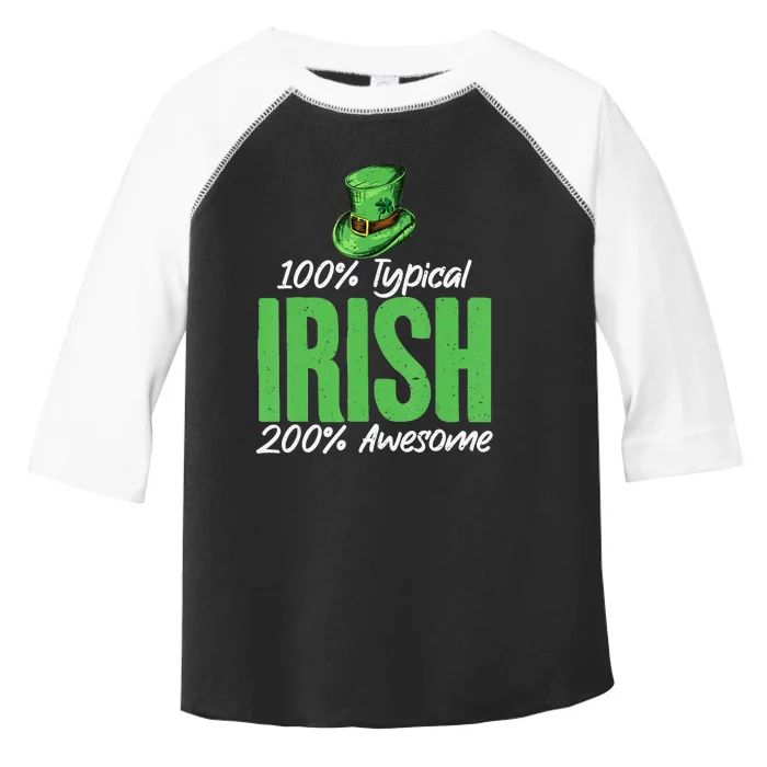 100 Typical Irish 200 Awesome funny Irish Toddler Fine Jersey T-Shirt