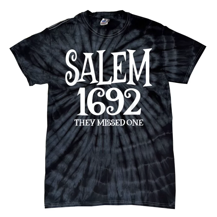 1692 They Missed One Tie-Dye T-Shirt