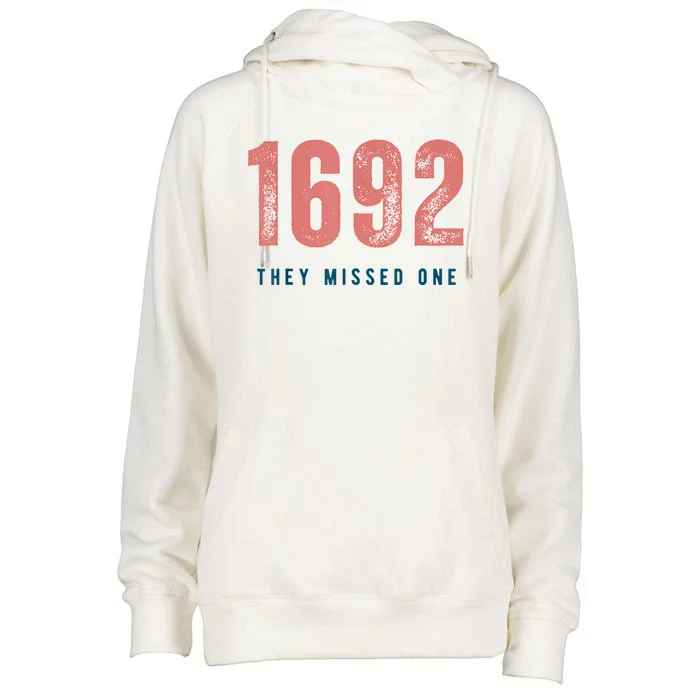 1692 They Missed One Womens Funnel Neck Pullover Hood