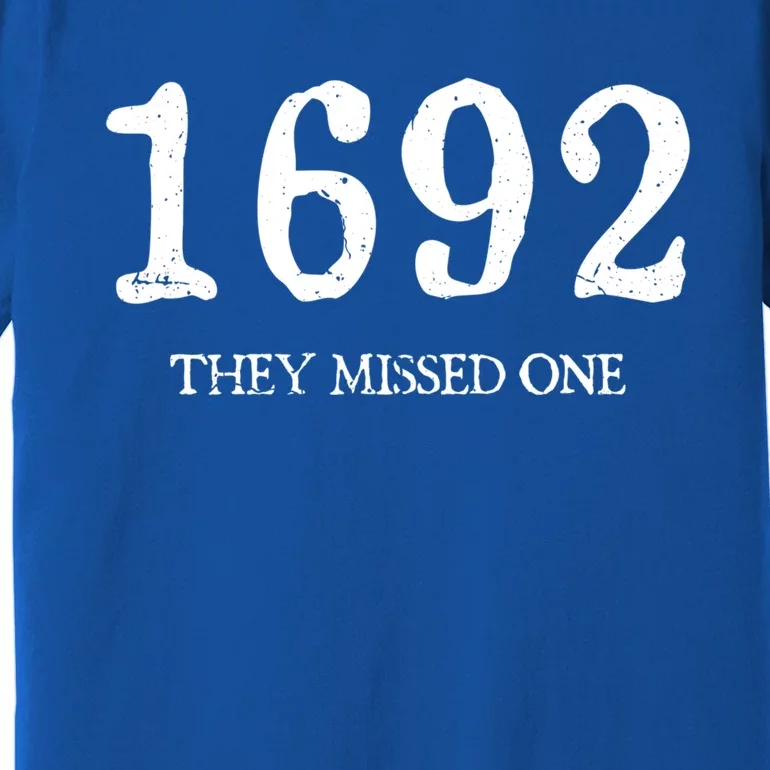 1692 They Missed One Funny Halloween Witch Salem Gift Premium T-Shirt