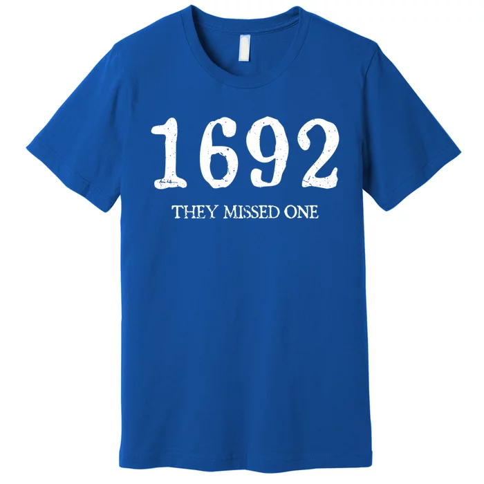 1692 They Missed One Funny Halloween Witch Salem Gift Premium T-Shirt