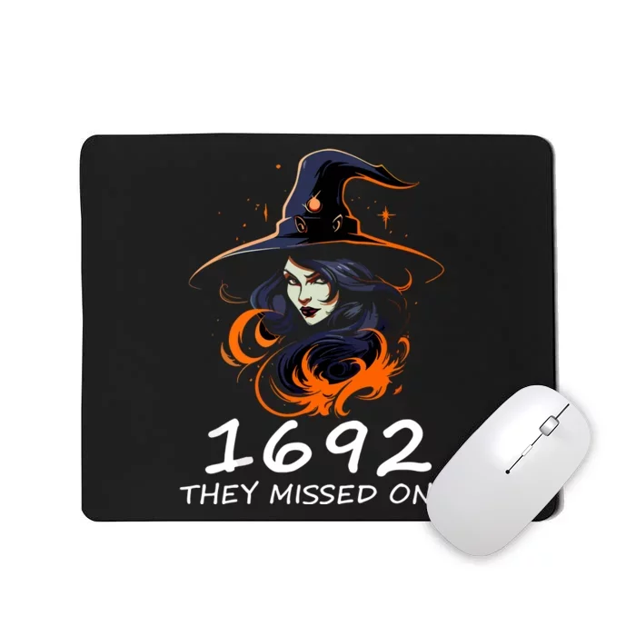 1692 They Missed One Funny Salem For Halloween Gift Mousepad