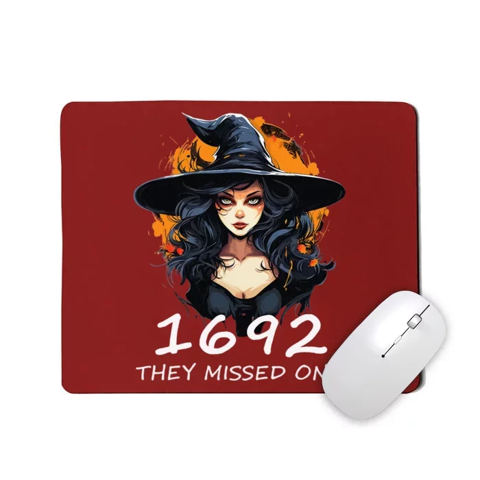 1692 They Missed One Funny Salem Halloween Mousepad