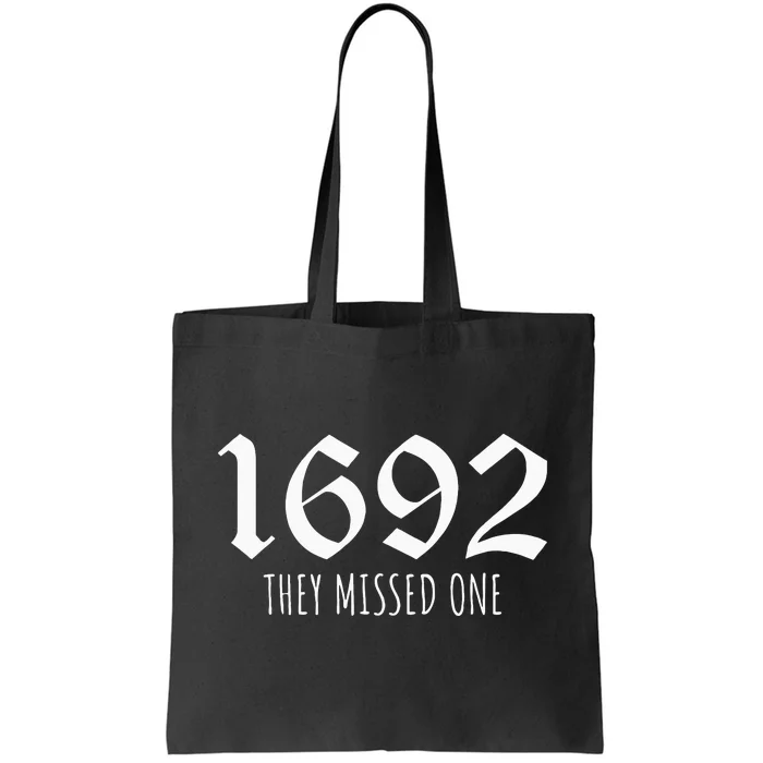 1692 They Missed One Long Sleeve Tote Bag