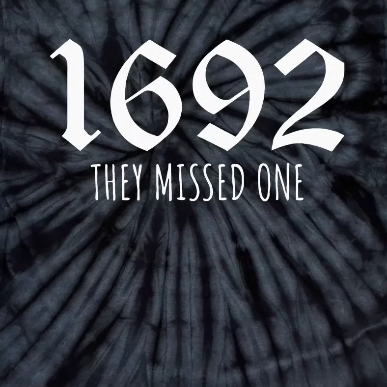 1692 They Missed One Long Sleeve Tie-Dye T-Shirt