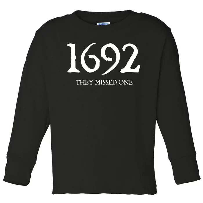 1692 They Missed One Massachusetts Salem Witch Toddler Long Sleeve Shirt