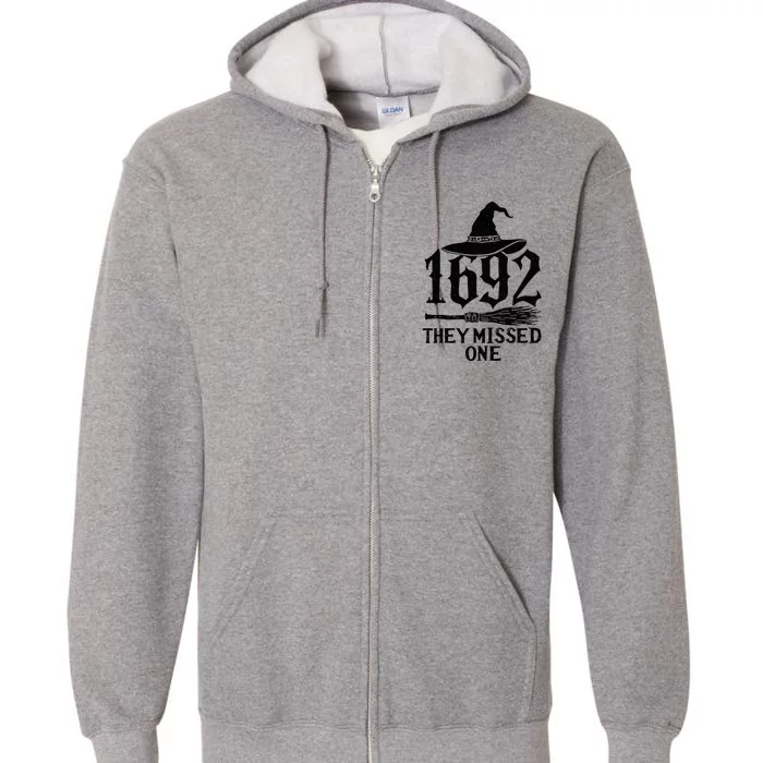 1692 They Missed One Halloween Feminist Witch Trials Full Zip Hoodie