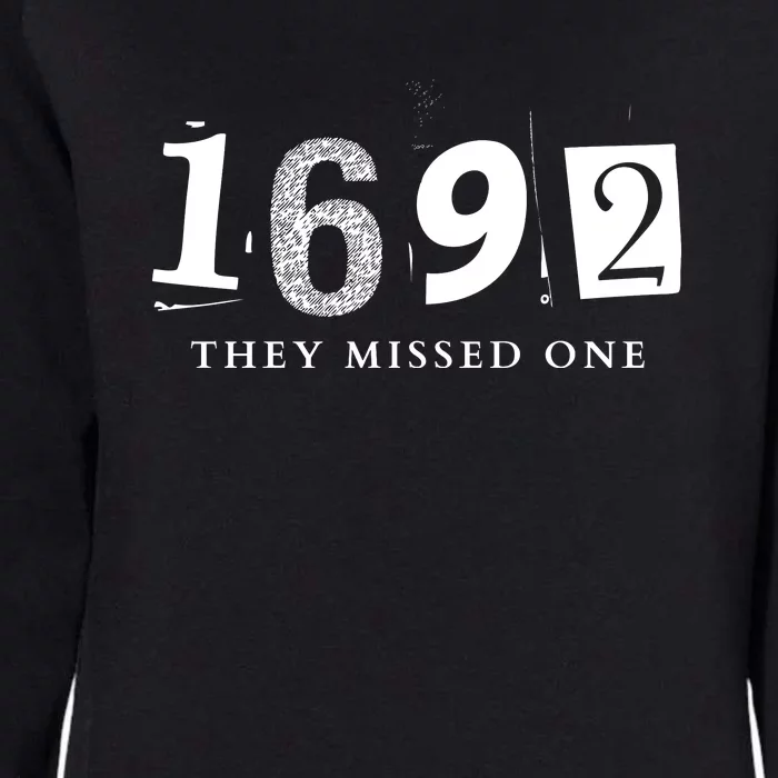 1692 They Missed One Womens California Wash Sweatshirt