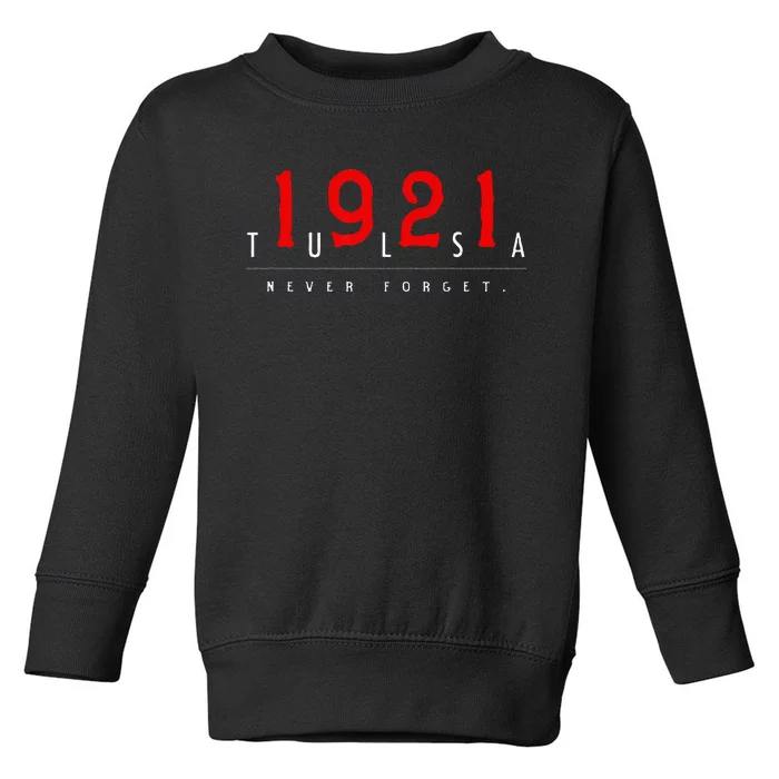 1921 Tulsa Oklahoma Black Wall Street Never Forget Graphic Toddler Sweatshirt