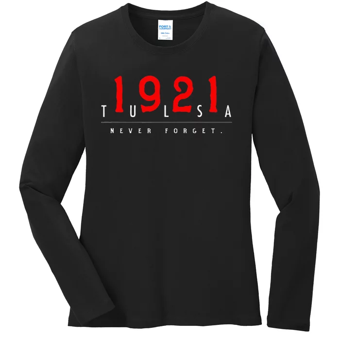 1921 Tulsa Oklahoma Black Wall Street Never Forget Ladies Long Sleeve Shirt