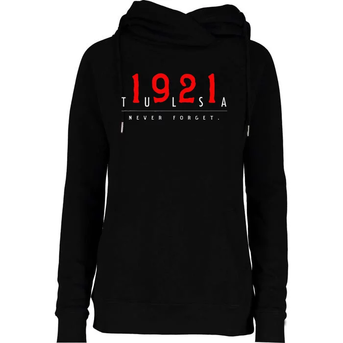 1921 Tulsa Oklahoma Black Wall Street Never Forget Graphic Womens Funnel Neck Pullover Hood