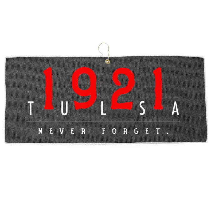 1921 Tulsa Oklahoma Black Wall Street Never Forget Graphic Large Microfiber Waffle Golf Towel